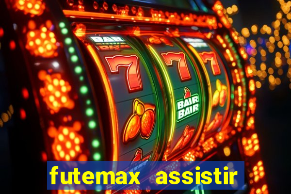 futemax assistir real madrid